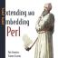 Embedding and Extending Perl